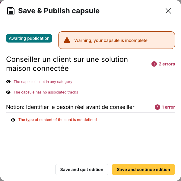 Capsule editor › "Save & Publish capsule" panel: the "your capsule is incomplete" warning, then the errors listed one by one at capsule and notion level