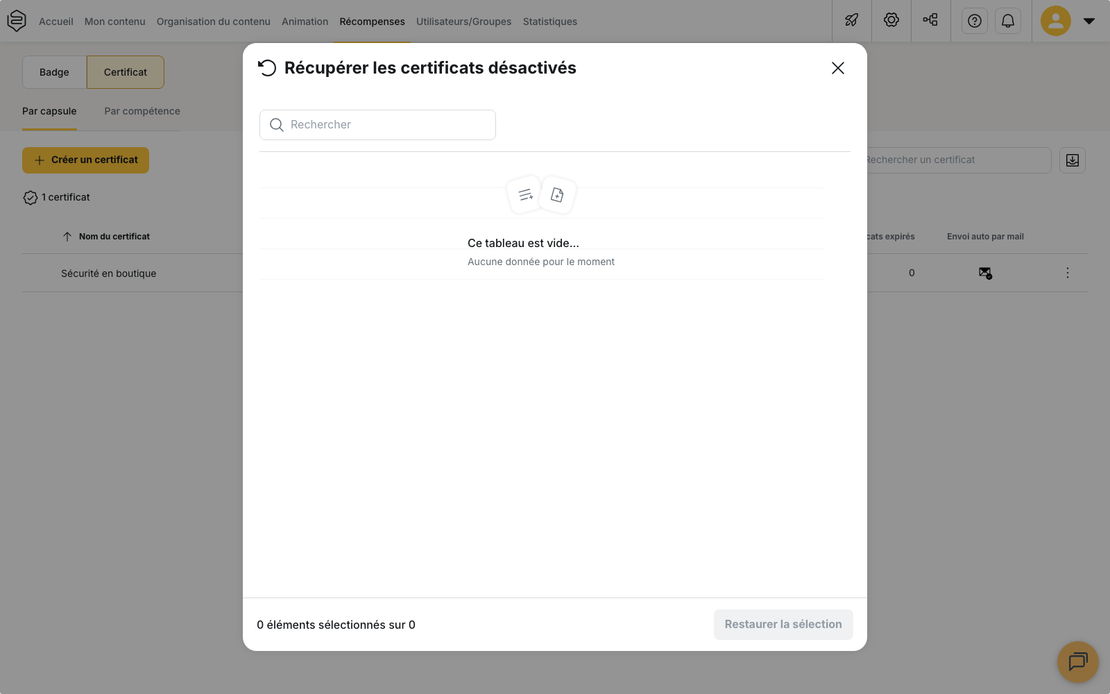 Récompenses puis Certificat : le panneau « Récupérer les certificats désactivés », sa recherche et le bouton « Restaurer la sélection ». Le panneau est vide ici, aucun certificat n’ayant été désactivé